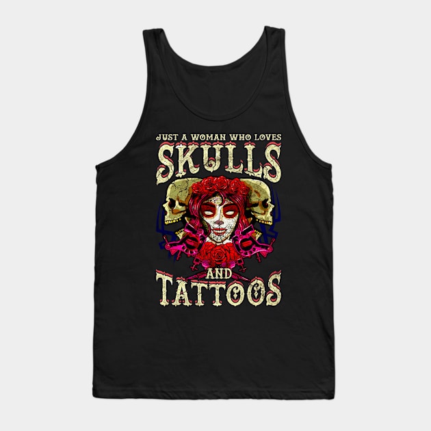 Woman Who Loves Skulls And Tattoos Tank Top by E